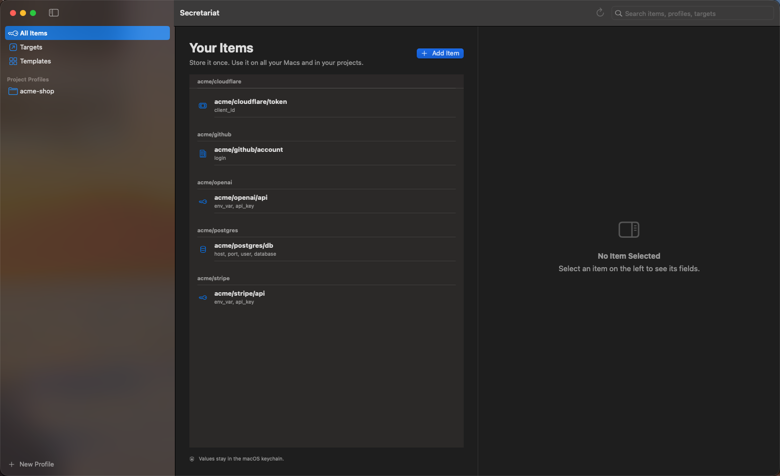 The Secretariat app window: a sidebar with All Items, Targets, Templates and a project profile, and a list of demo items such as acme/stripe/api and acme/postgres/db with their field names. No values are shown.